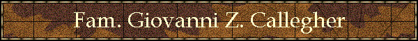 Fam. Giovanni Z. Callegher